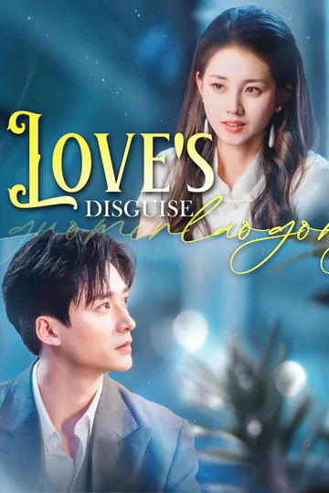 Loves Disguise poster