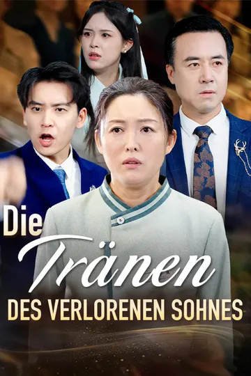 Poster von Die Tränen des verlorenen Sohnes