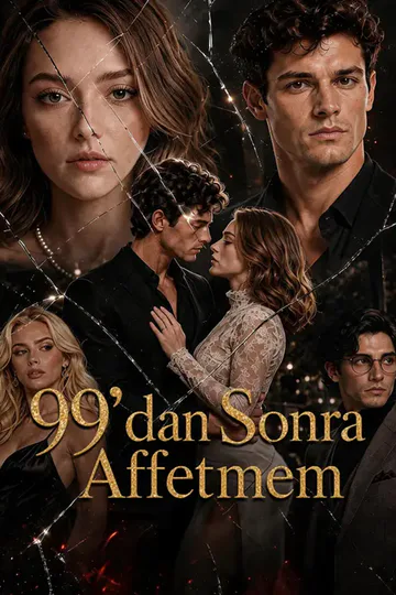 99'dan Sonra Affetmem afişi