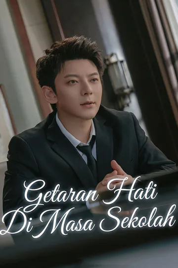 Poster Getaran Hati Di Masa Sekolah