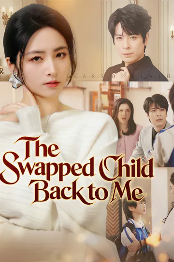 The Swapped Child Back to Me poster
