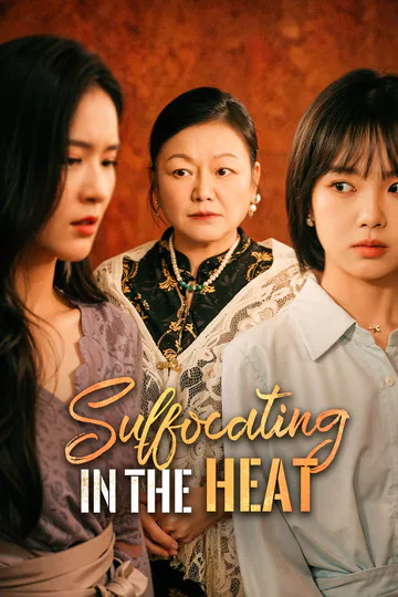 Suffocating in the Heat poster