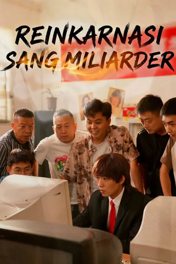 Poster Reinkarnasi Sang Miliarder