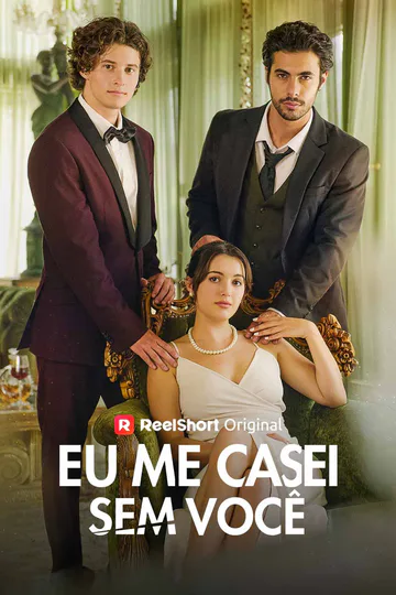 Pôster de Eu me casei sem você