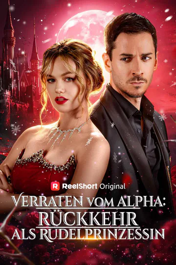 Poster von Verraten vom Alpha: Rückkehr als Rudelprinzessin
