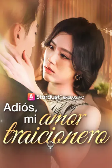 Póster de Adiós, mi amor traicionero