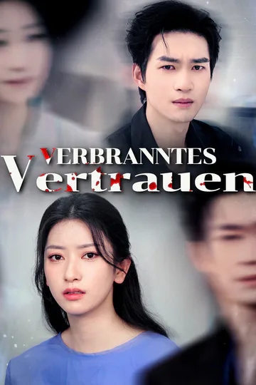 Poster von Verbranntes Vertrauen