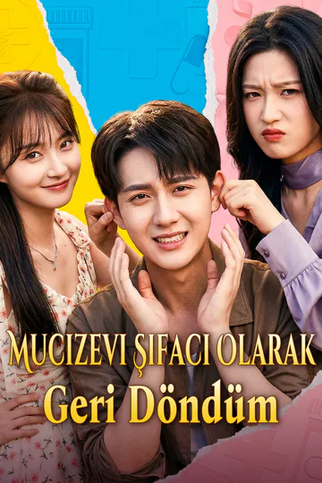 Mucizevi Şifacı Olarak Geri Döndüm afişi