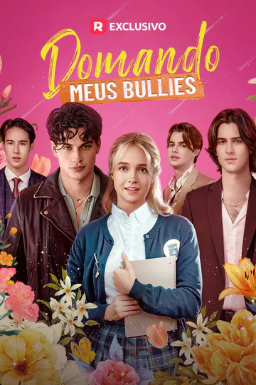 Pôster de [dublado] Domando meus Bullies