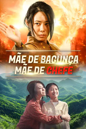 Pôster de Mãe de Bagunça, Mãe de Chefe
