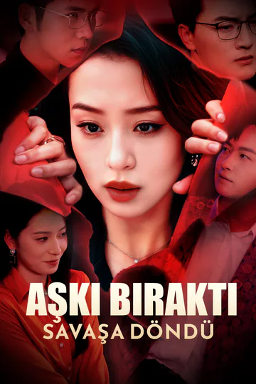 Aşkı Bıraktı, Savaşa Döndü afişi
