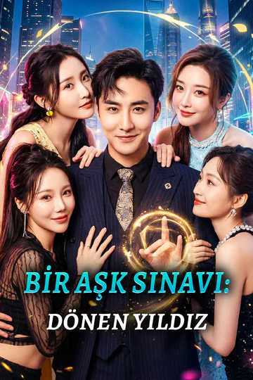 BİR AŞK SINAVI: DÖNEN YILDIZ afişi