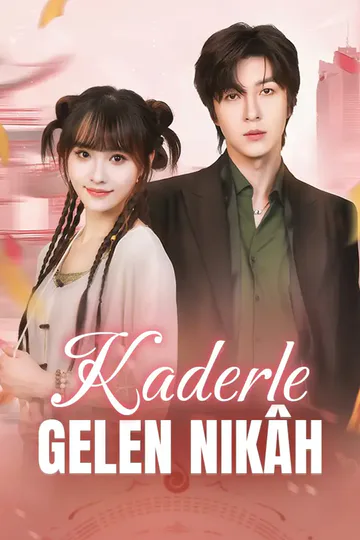 Kaderle Gelen nikâh afişi
