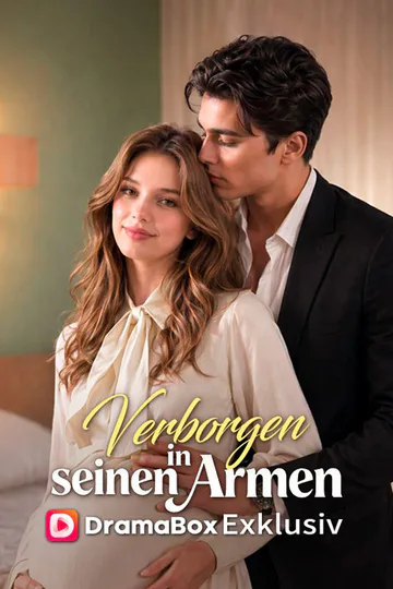 Poster von Verborgen in seinen Armen (Deutsch Synchronisiert)