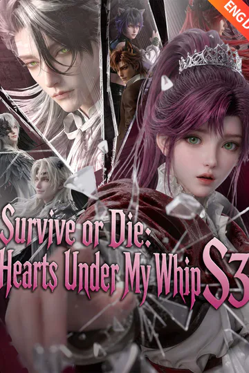 (Dubbed) Survive or Die: Hearts Under My Whip S3 poster