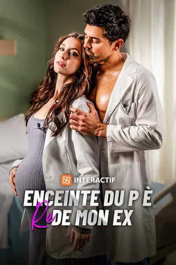 Affiche de Enceinte du père de mon ex