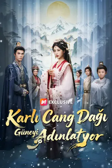 Karlı Cang Dağı Güneyi Aydınlatıyor afişi