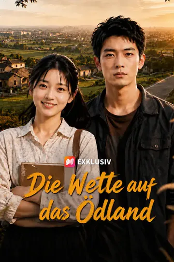 Poster von Die Wette auf das Ödland