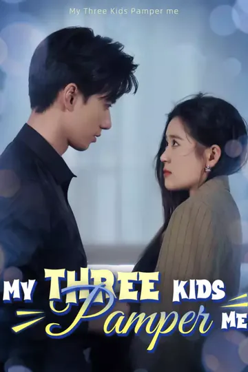 My Three Kids Pamper me poster