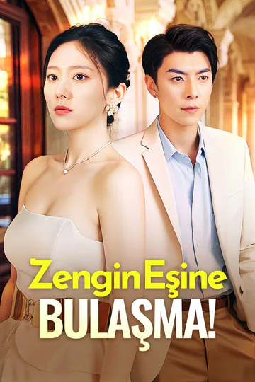 Zengin Eşine Bulaşma! afişi