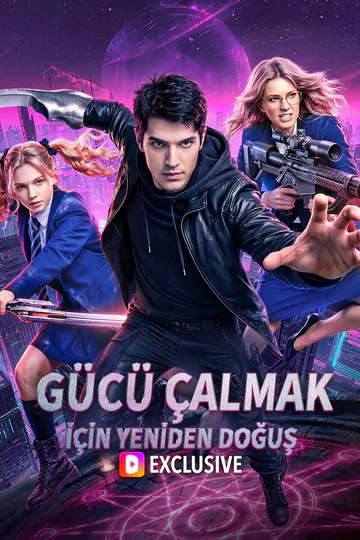 GÜCÜ ÇALMAK İÇİN YENİDEN DOĞUŞ afişi