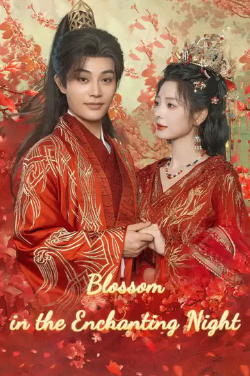 Blossom in the Enchanting Night poster
