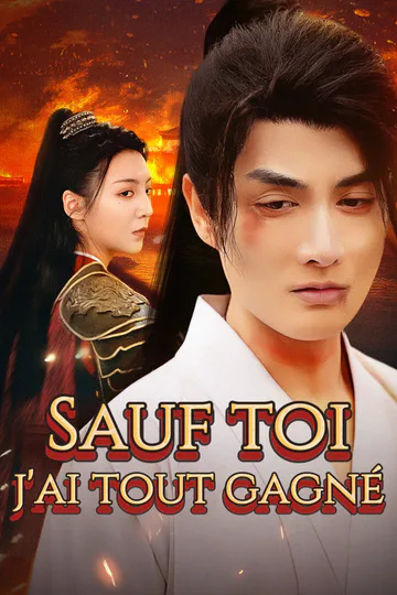 Affiche de Sauf toi, j’ai tout gagné