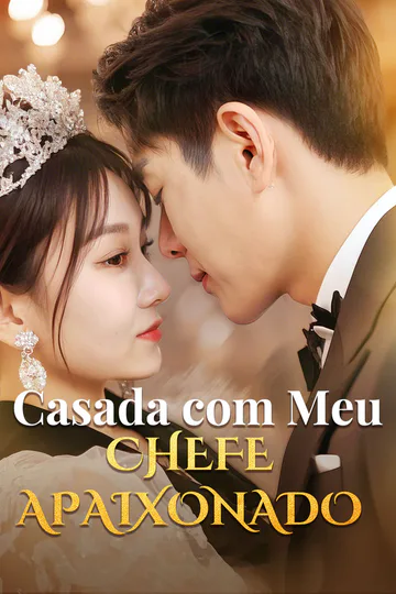Pôster de Casada com Meu Chefe Apaixonado