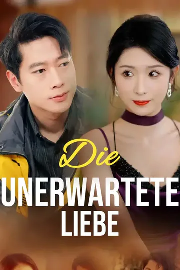 Poster von Die unerwartete Liebe