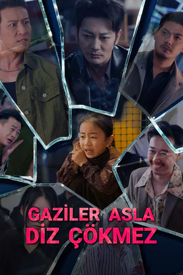 GAZİLER ASLA DİZ ÇÖKMEZ afişi