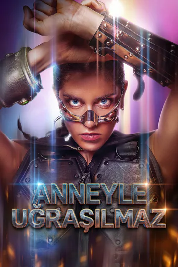 [Dublajlı] Anneyle Uğraşılmaz afişi