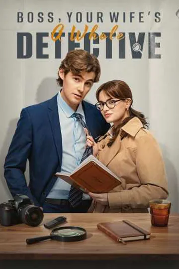 Boss, Your Wife's a Whole Detective! poster