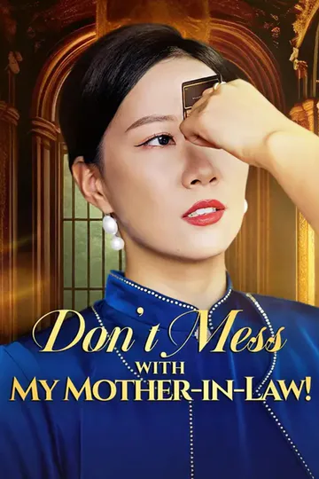 (Dubbed)Don't Mess with My Mother-in-Law! poster