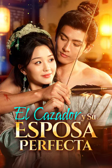 Póster de El Cazador y Su Esposa Perfecta(Doblado)