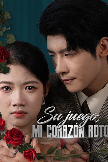 Póster de Su juego, mi corazón roto