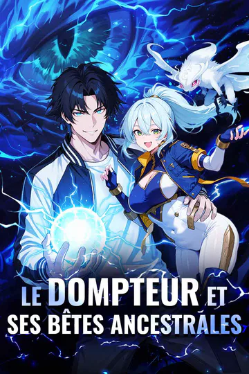 Affiche de Le dompteur et ses bêtes ancestrales