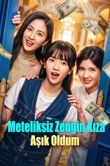 Meteliksiz Zengin Kıza Aşık Oldum afişi