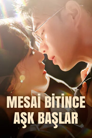MESAİ BİTİNCE AŞK BAŞLAR afişi