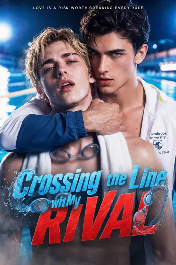 Crossing the Line with My Rival poster