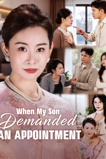 When My Son Demanded An Appointment poster