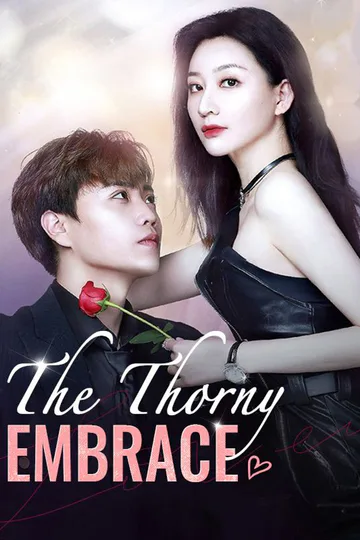 The Thorny Embrace poster