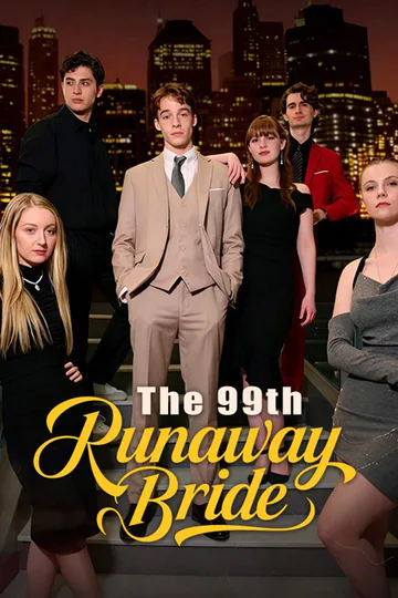 The 99th Runaway Bride poster
