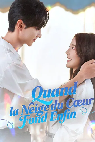 Affiche de Quand la Neige du Cœur Fond Enfin ( Doublé )