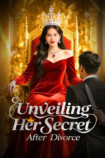 Unveiling Her Secret After Divorce poster