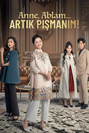 Anne, Ablam… Artık Pişmanım! afişi