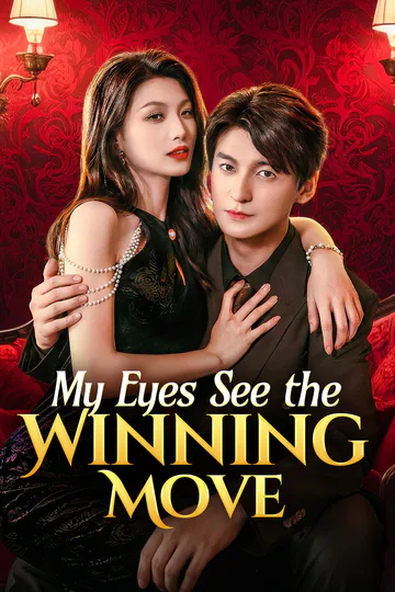 My Eyes See the Winning Move poster