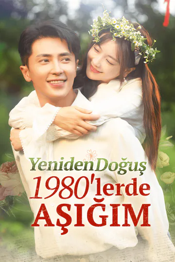 Yeniden Doğuş: 1980'lerde Aşığım afişi