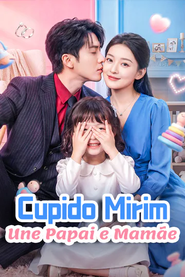 Pôster de Cupido Mirim Une Papai e Mamãe(Dublado)