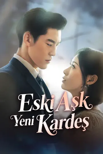 Eski Aşk Yeni Kardeş  afişi