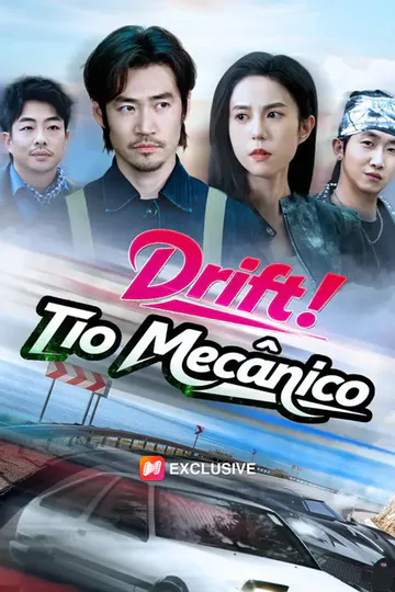 Pôster de Drift! Tio Mecânico